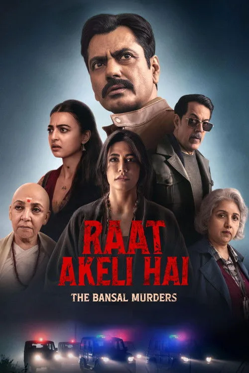 Raat Akeli Hai – The Bansal Murders (2025) คืนฆ่าล้างตระกูล