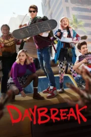 Daybreak (2019) โลกถล่ม รัก (ไม่) ทลาย