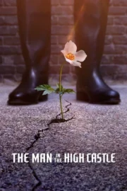 The Man in the High Castle Season 1-4 (2019) บุรุษเหนือฟ้า ในปราสาทสูง ซีซั่น 1-4