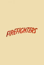 Firefighters (2024)