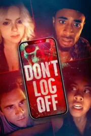 Don’t Log Off (2025)