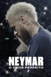 Neymar: The Perfect Chaos (2022) เนย์มาร์: ความวุ่นวายที่ลงตัว