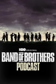 The Band of Brothers Podcast (2021)